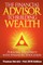 The Financial Advisor to Building Wealth - Fall 2010 Edition