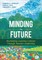 Minding the Future