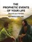 The Prophetic Events of Your Life