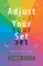 Adjust Your Set
