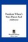 President Wilson's State Papers and Addresses
