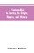 A Compendium to Poetry, Its Origin, Nature, and History