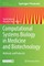 Computational Systems Biology in Medicine and Biotechnology