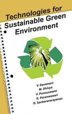 Technologies for Sustainable Green Environment Technologies for Sustainable Green Environment