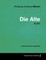 Wolfgang Amadeus Mozart - Die Alte - K.517 - A Score for Voice and Piano