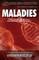 Maladies