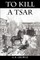 To Kill a Tsar