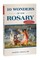 10 Wonders of the Rosary