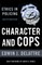Character and Cops