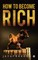 How to Become Rich