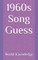 1960s Song Guess