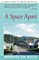 A Space Apart