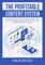 The Profitable Content System