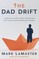 The Dad Drift