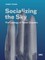 Socializing the Sky