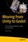 Moving from Unity to Godot