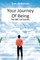 Your Journey Of Being - The ABC's Of Success