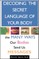 Decoding the Secret Language of Your Body