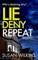 Lie Deny Repeat