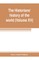 The historians' history of the world; a comprehensive narrative of the rise and development of nations as recorded by over two thousand of the great writers of all ages (Volume XV) Germanic Empire (concluded)