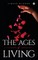 The Ages of Living
