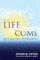 The Life to Come