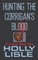 Hunting the Corrigan's Blood