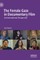 The Female Gaze in Documentary Film