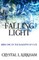 Falling Light