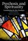 Psychosis and Spirituality 2e