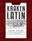 Kraken Latin for the Logic Years 1 Teacher Edition