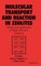 Molecular Transport Reactn in Zeolites