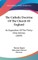 The Catholic Doctrine Of The Church Of England