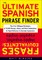 The Ultimate Spanish Phrase Finder
