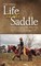 Life in the Saddle