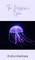 The Jellyfish's Glow
