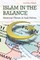 Islam in the Balance