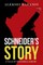 Schneider's Story