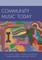 Community Music Today