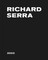 Richard Serra: 2022