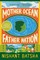 Mother Ocean Father Nation