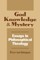 God, Knowledge, and Mystery