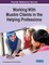 Working With Muslim Clients in the Helping Professions