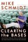 Clearing the Bases