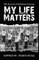 My Life Matters