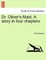 Dr. Oliver's Maid. a Story in Four Chapters.