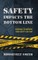 Safety Impacts the Bottom Line