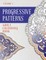 Progressive Patterns Volume 1