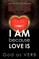 I AM because LOVE IS