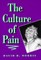 The Culture of Pain